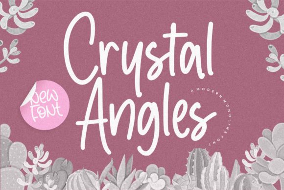 Crystal Angles: A Sweet and Relaxed Handwritten Font