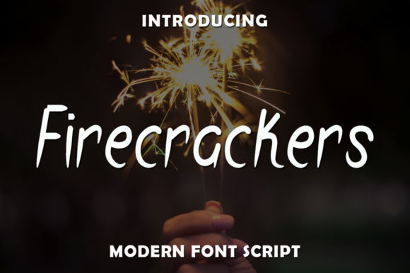 Firecrackers Font: Sweet, Natural, and Wonderfully Balanced