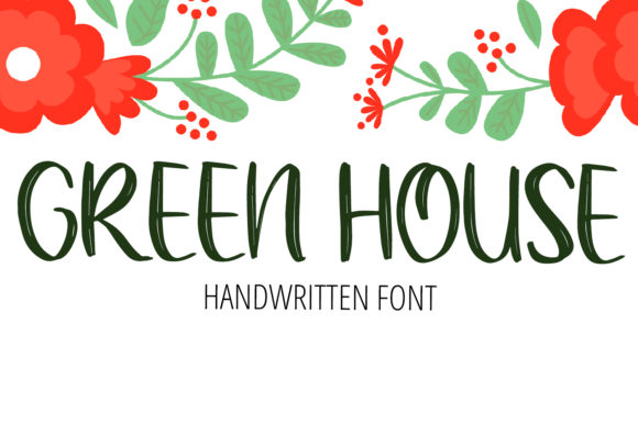 Green House: A Handwritten Font with Large, Round Characters