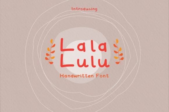 Lala Lulu: A Sweet and Neat Handwritten Font for Everyday Designs