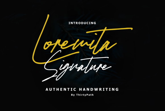 Loremita Signature: A Relaxed Handwritten Font for Standout Designs