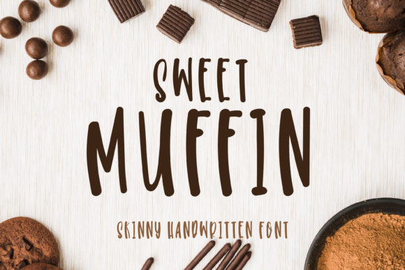 Sweet Muffin: Evaluating a Skinny, Quirky Handwritten Font for Your Design Projects