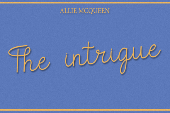 The Intrigue: A Flowing Handwritten Font That Speaks