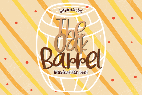 The Oak Barrel: A Handwritten Font That Feels Like Home
